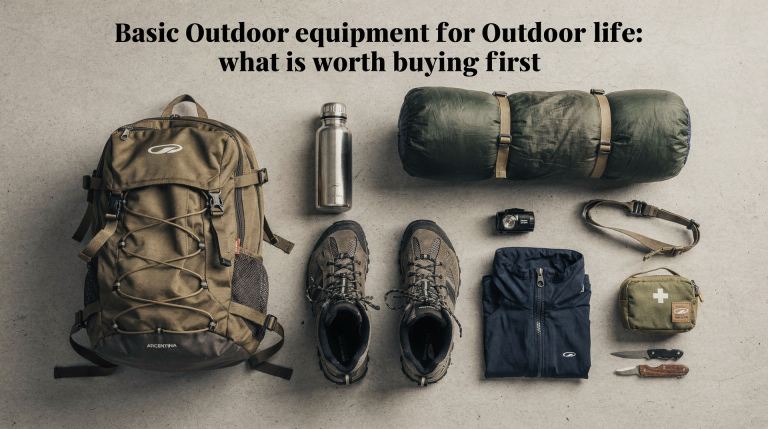 Equipamiento básico para vida al aire libre: qué vale la pena comprar primero